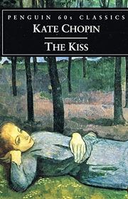 Book cover for "The Kiss and Other Stories"