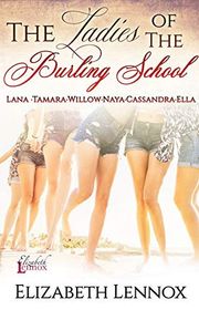 Book cover for "The Ladies of The Burling School" by Elizabeth Lennox