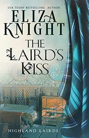 Book cover for "The Laird's Kiss" by Eliza Knight
