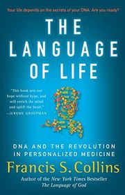 Book cover for "The Language of Life" by Francis S. Collins