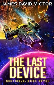 Book cover for "The Last Device" by James David Victor