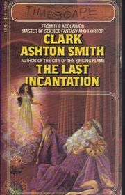Book cover for "The Last Incantation"