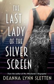 Book cover for "The Last Lady of the Silver Screen"