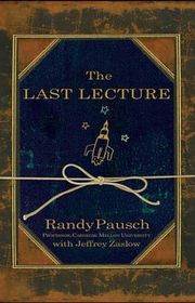 Book cover for "The Last Lecture" by Randy Pausch and Jeffrey Zaslow