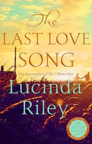 Book cover for "The Last Love Song" by Lucinda Riley