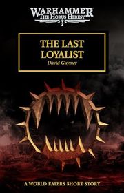 Book cover for "The Last Loyalist" by David Guymer