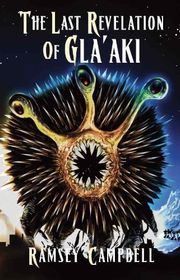 Book cover for "The Last Revelation Of Gla'aki"