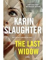 Book cover for "The Last Widow" by Karin Slaughter