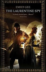 Book cover for "The Laurentine Spy" by Emily Larkin