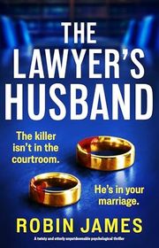 Book cover for "The Lawyer's Husband" by Robin James