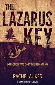 Book cover for "The Lazarus Key" by Rachel Aukes