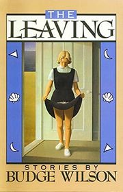 Book cover for "The Leaving" by Budge Wilson