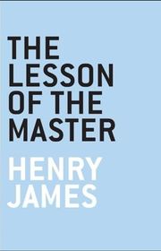 Book cover for "The Lesson of the Master" by Henry James