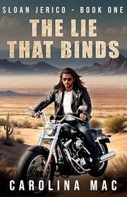 Book cover for "The Lie That Binds" by Carolina Mac