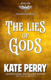 Book cover for "The Lies of Gods" by Kathia