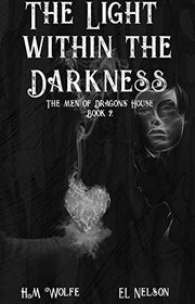 Book cover for "The Light Within the Darkness" by HM Wolfe
