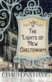 Book cover for "The Lights of New Cheltenham" by Chautona Havig