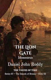 Book cover for "The Lion Gate" by Daniel John Roddy