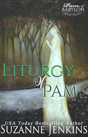 Book cover for "The Liturgy of Pam" by Suzanne Jenkins
