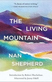 Book cover for "The Living Mountain" by Nan Shepherd