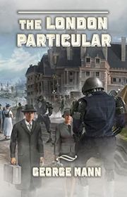 Book cover for "The London Particular" by George Mann