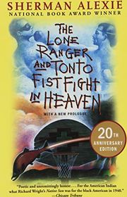 Book cover for "The Lone Ranger and Tonto Fistfight in Heaven" by Sherman Alexie