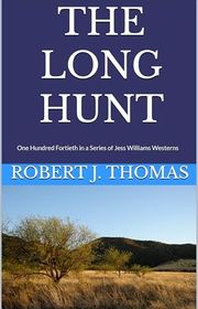 Book cover for "The Long Hunt" by Robert J Thomas