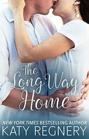 Book cover for "The Long Way Home" by Katy Regnery