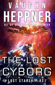 Book cover for "The Lost Cyborg" by Vaughn Heppner