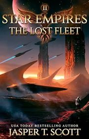 Book cover for "The Lost Fleet" by Jasper T Scott
