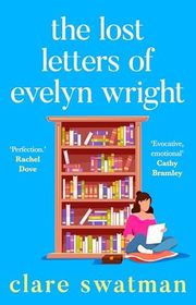Book cover for "The Lost Letters of Evelyn Wright" by Clare Swatman