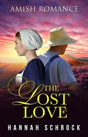 Book cover for "The Lost Love" by Hannah Schrock
