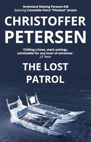 Book cover for "The Lost Patrol" by Christoffer Petersen
