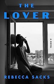 Book cover for "The Lover" by Rebecca Sacks