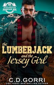 Book cover for "The Lumberjack and the Jersey Girl" by CD Gorri