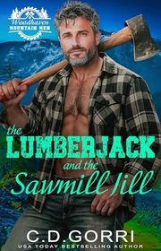 Book cover for "The Lumberjack and the Sawmill Jill" by CD Gorri
