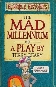 Book cover for "The Mad Millennium Play" by Terry Deary