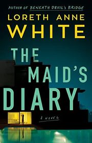 Book cover for "The Maid's Diary" by Loreth Anne White