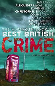 Book cover for "The Mammoth Book of Best British Crime 8" by Maxim Jakubowski, Simon Kernick & Denise Mina