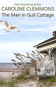 Book cover for "The Man In Gull Cottage"