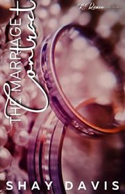 Book cover for "The Marriage Contract" by Shay Davis