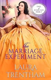 Book cover for "The Marriage Experiment" by Laura Trentham