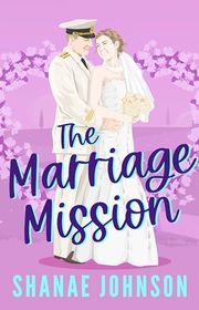 Book cover for "The Marriage Mission" by Shanae Johnson