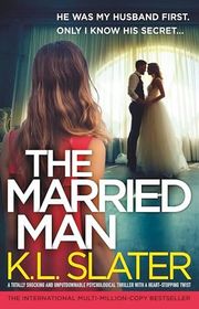 Book cover for "The Married Man" by KL Slater