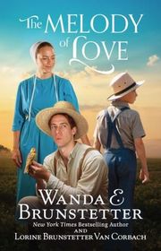 Book cover for "The Melody of Love" by Wanda E Brunstetter