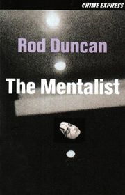 Book cover for "The Mentalist" by Rod Duncan