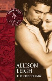 Book cover for "The Mercenary" by Allison Leigh