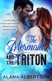 Book cover for "The Mermaid and the Triton" by Alana Albertson
