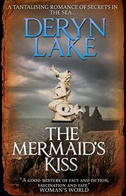 Book cover for "The Mermaid's Kiss" by Deryn Lake