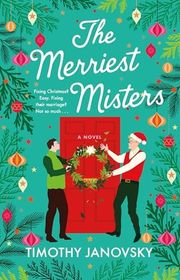 Book cover for "The Merriest Misters" by Timothy Janovsky